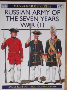 OSPREY  297. RUSSIAN ARMY OF THE SEVEN YEARS WAR  1 